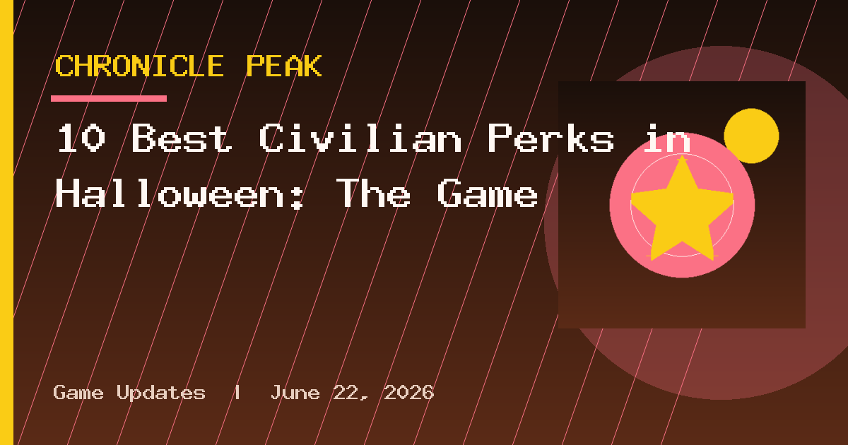 10 Best Civilian Perks in Halloween: The Game