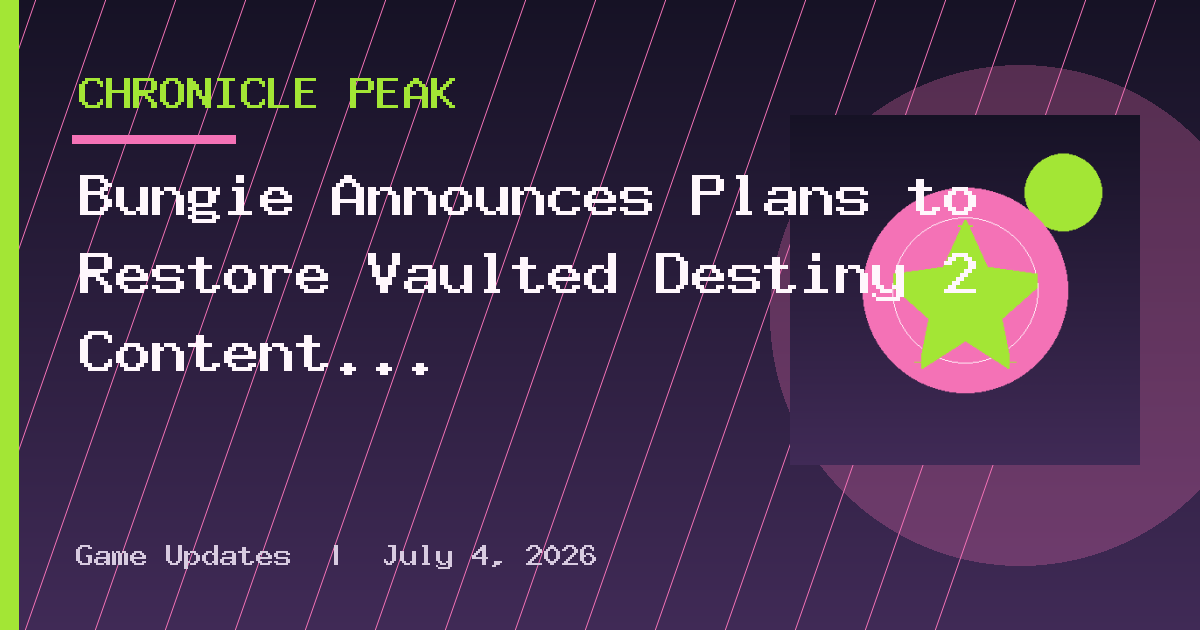 Bungie Announces Plans to Restore Vaulted Destiny 2 Content