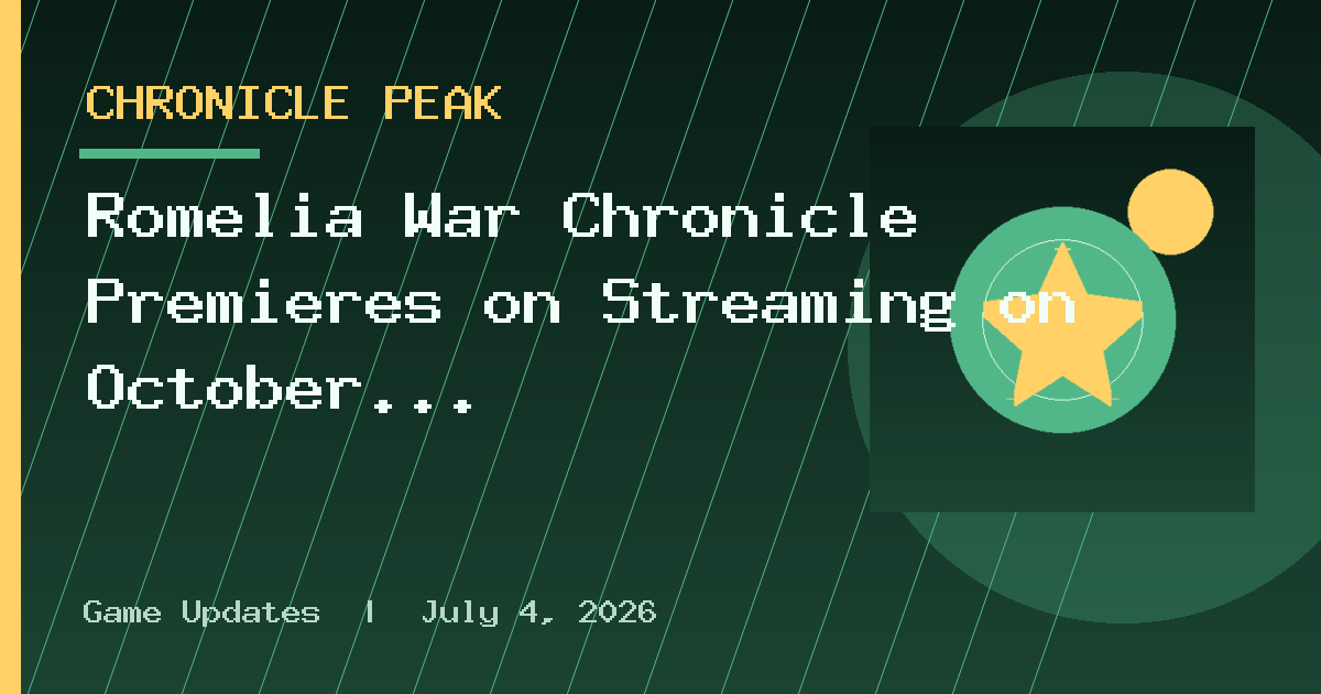 Romelia War Chronicle Premieres on Streaming on October 3