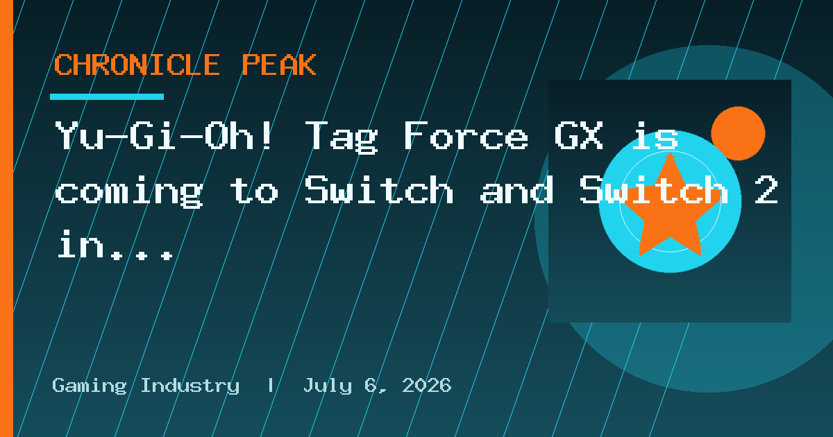 Yu-Gi-Oh! Tag Force GX is coming to Switch and Switch 2 in February